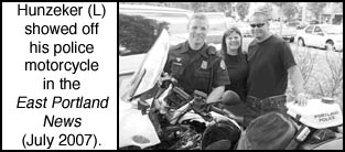 image of July 2007East Portland News article showing Hunzeker 
by a police motorcycle