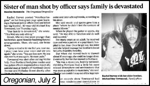 [image of Oregonian article titled Sister of man shot by officer 
says family is devastated]